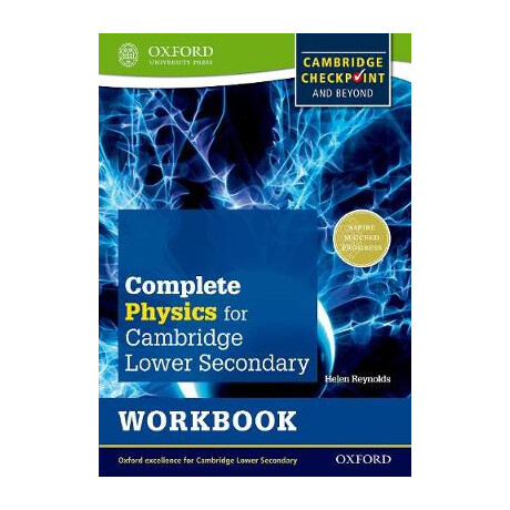Complete Physics for Cambridge Secondary 1 Workbook: for Cambridge Checkpoint and Beyond  pb