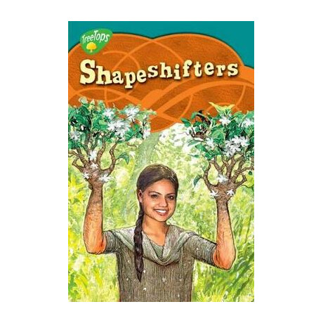 Oxford Reading Tree Tree Tops: Shapeshifters (Stage 16) pb