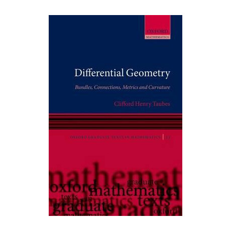 Differential Geometry : Bundles, Connections, Metrics and Curvature