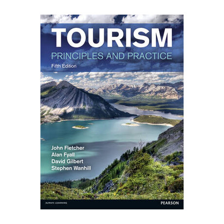 Tourism: Principles and Practice 5th ed