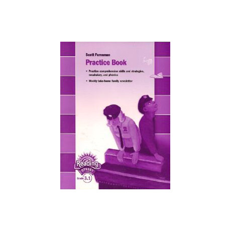 Scott Foresman Reading Street Practice Book (Level 3, Grade 1) pb