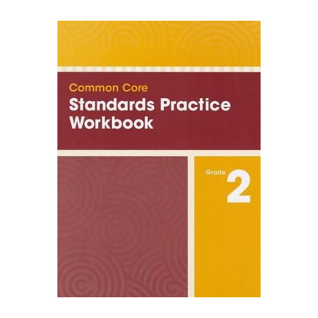 Common Core Standards Practice Workbook Grade 2