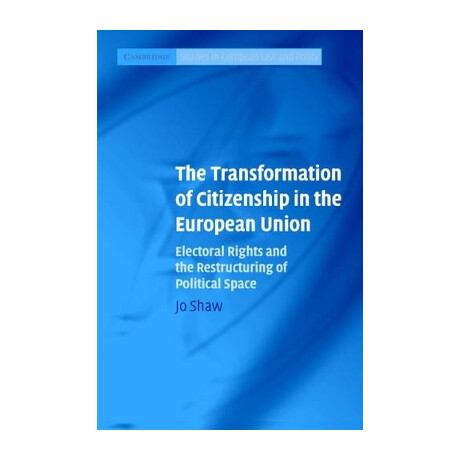 The Transformation of Citizenship in the European Union pb