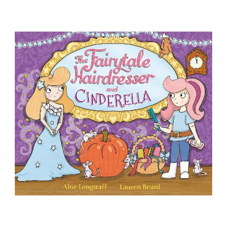 The Fairytale Hairdresser and Cinderella