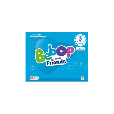 Bebop and Friends 3 Tchrs (+ Tchrs App)