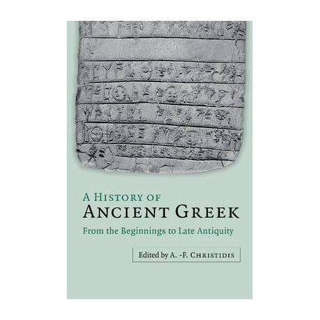 A History of Ancient Greek From the Beginnings to Late Antiquity pb