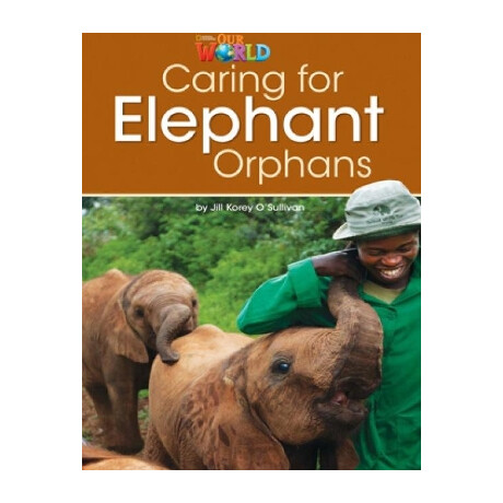Our World 3: Caring for Elephant Orphans - ame