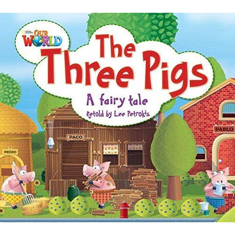 Our World Readers: the Three Pigs - Bret. ed.