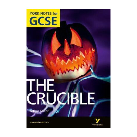 The Crucible: York Notes for Gcse Igcse