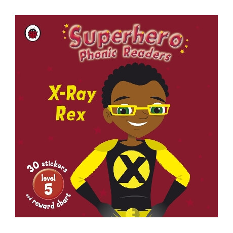 Superhero Phonic Reader 5: x-ray rex pb