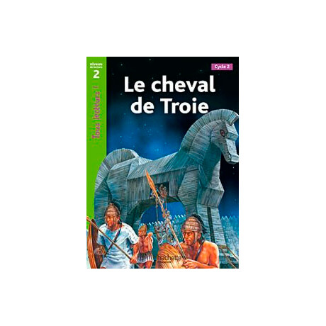 Tous Lecteurs! 2: le Cheval de Troi Cycle 2 pb