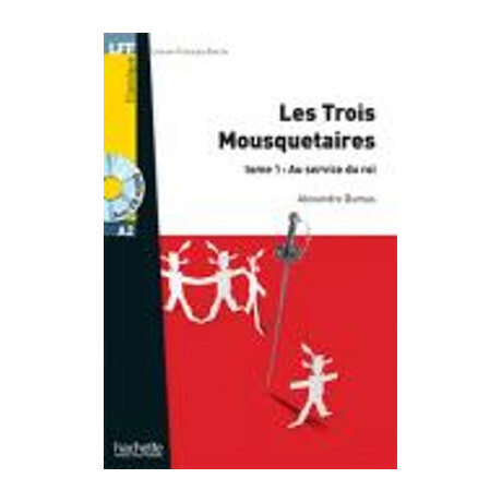 Lf 2: les Trois Mousquetaires Tome 1: au Service du roi a2 (+ Audio cd)