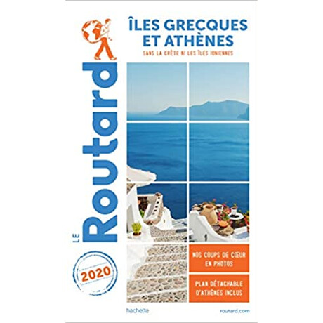 Guide du Routard Iles Grecques et Athenes 2020 Poche