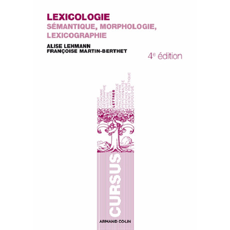 Lexicologie-Semantique Morphologie et Lexicographie 4th ed