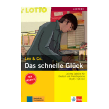 Leo   co 1: das Schnelle Gluck (+ Audio cd)