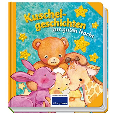 Kuschelgeschichten zur Guten Nacht:unterstuzt von Stiftung Lesen  hc