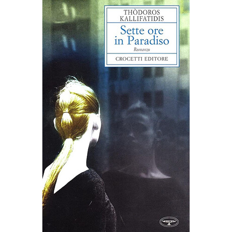 Sette ore in Paradiso  Copertina Flessible