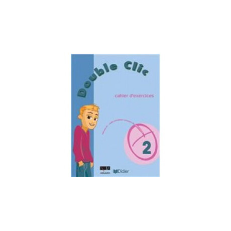 Double Clic 2 Cahier