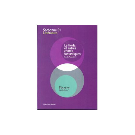 Sorbonne c1 Litterature (le Horla   Electre)2016-2017
