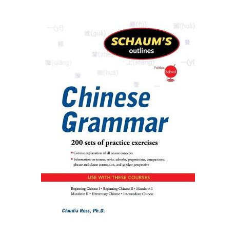 Schaums Outline of Chinese Grammar pb Schaums Outline of Chinese Grammar pb