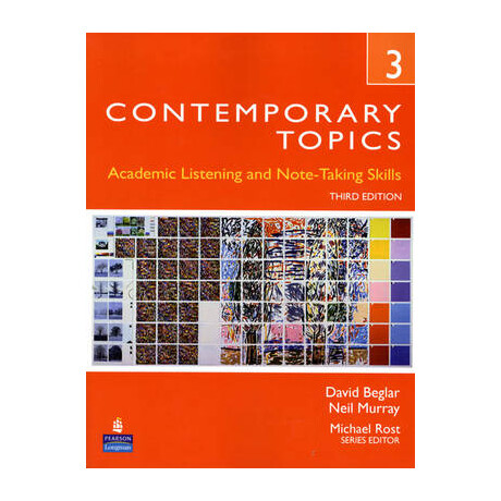 Contemporary Topics 3 : Academic and Note-Taking Skills 3rd ed pb