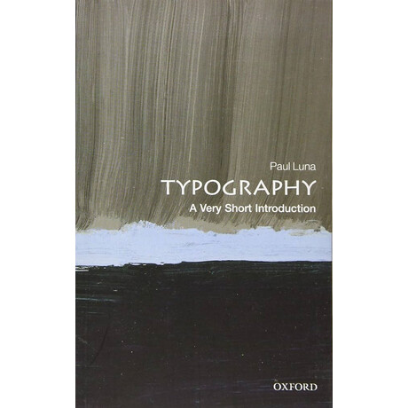 Typography : a Very Short Introduction pb