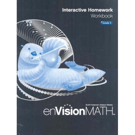 Envision Math: Interactive Homework Worbook Grade 3