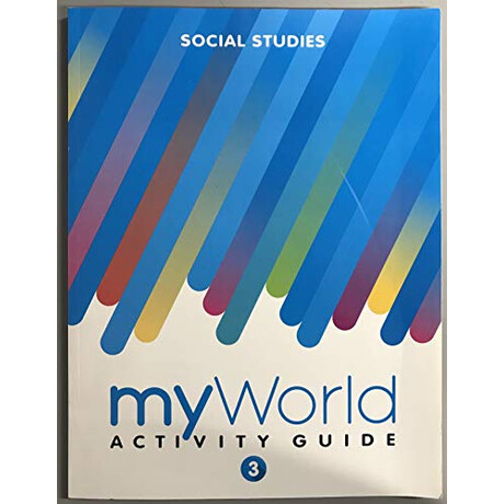 Social Studies my World : Activity Guide Grade 3 pb