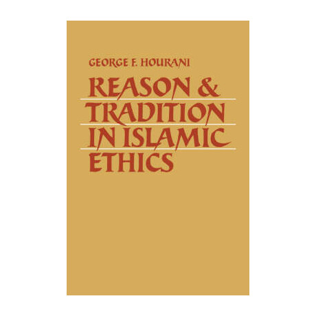 Reason   Tradition in Islamic Ethics pb b Format