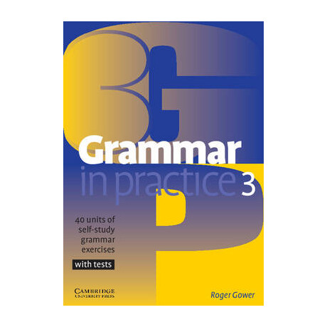 Grammar in Practice 3 sb Grammar in Practice 3 sb