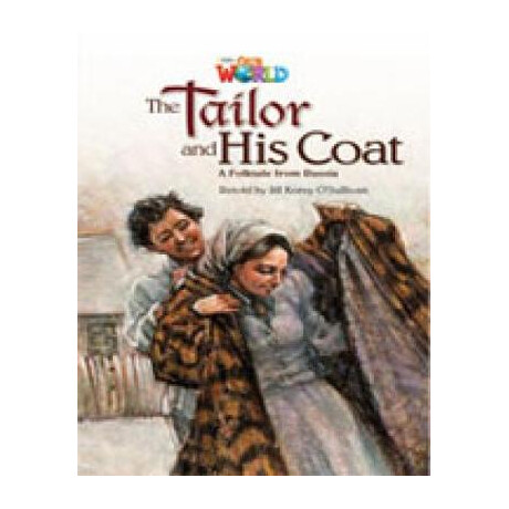 Our World Readers: the Tailor and his Coat - Bret. ed