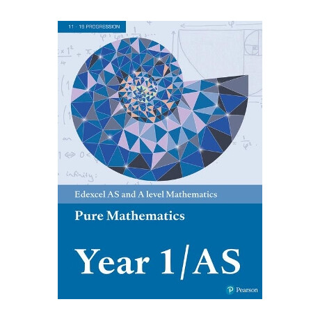 Edexcel as and a Level Mathematics Pure Mathematics Year 1/as