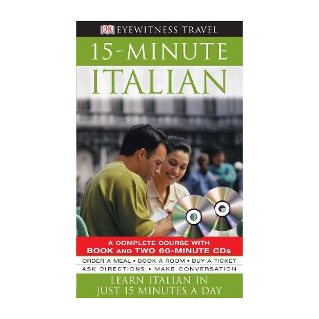Eyewitness Travel 15-Minute Italian (+ Audio cd (2))