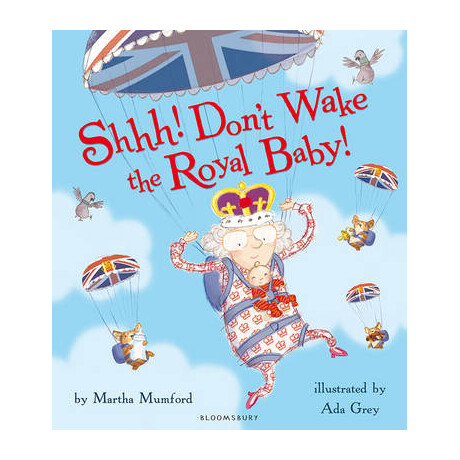 Shhh!dont Wake the Royal Baby!  pb