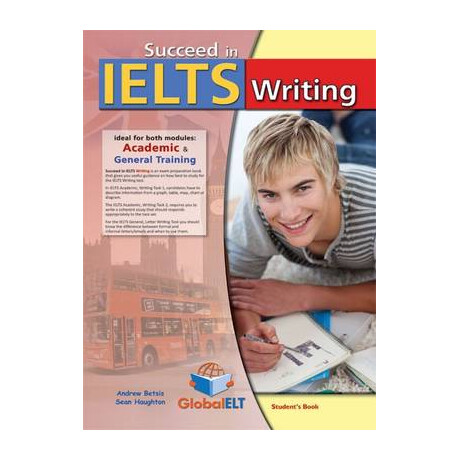 Succeed in Ielts Writing (Academic   General) Self Study Pack