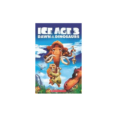 Popcorn elt Readers 3: ice age 3 Dawn of the Dinosaurs