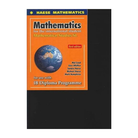 Haese Mathematics Mathematics International Student Mathematical Studies sl