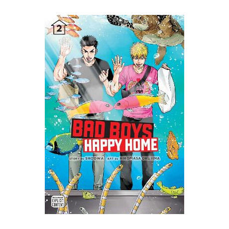 Bad Boys, Happy Home, Vol. 2pa