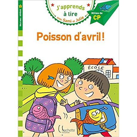 Japprends a Lire Avec Sami et Julie 2: Poisson Davril Millieu de cp