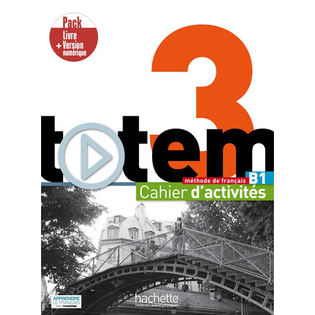 Totem 3 b1 Pack Cahier + Version Numerique