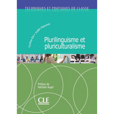 Techniques et Pratiques de Classe : Plurilinguisme et Pluriculturalisme