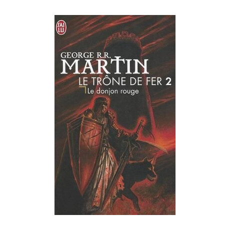 Le Trone de fer t2 le Donjon Rouge