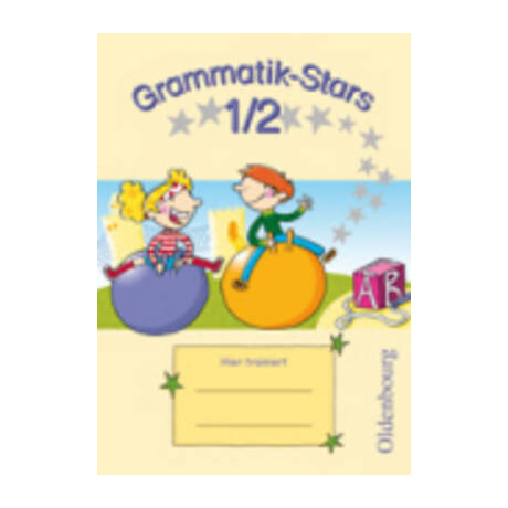 Grammatik-Stars 1/2 - (Schuljahr - Ubungsheft) Grammatik-Stars 1./ 2. Ubungsheft mit Losungen