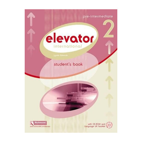 Elevator 2 pre-Intermediate sb (+ cd-Rom+ Language Lift) Pack Elevator 2 pre-Intermediate sb (+ cd-Rom+ Language Lift) Pack