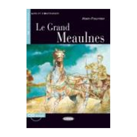 Les 2: le Grand Meaulnes (+ cd)