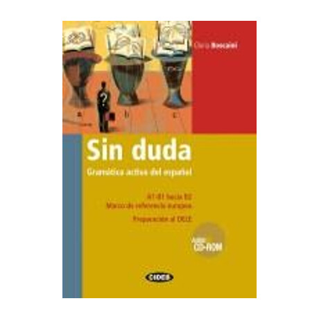 Sin Duda Basico + Intermedio Gramatica Activa del Espanol