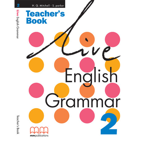 Live English Grammar 2 Tchrs