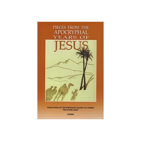 Pieces From the Apocryphal Years of Jesus