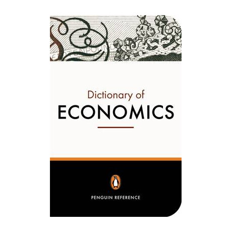 Penguin Dictionary : Economics * pb b