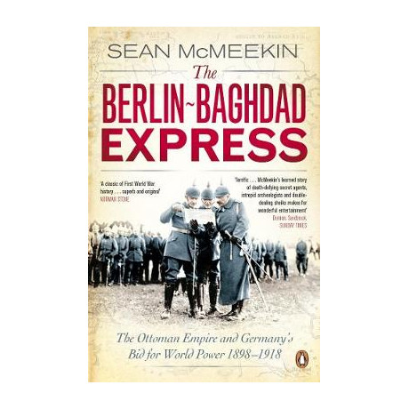 Penguin Orange Spines : the Berlin - Baghdad Express pb